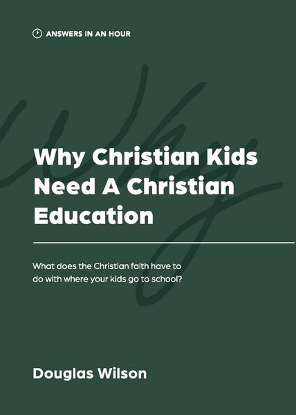 Produktbild: Why Christian Kids Need a Christian Education