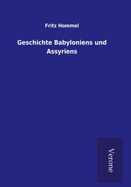 Produktbild: Geschichte Babyloniens und Assyriens