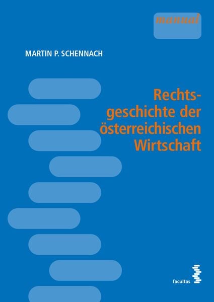 Produktbild: Rechtsgeschichte der &ouml;sterreichischen Wirtschaft