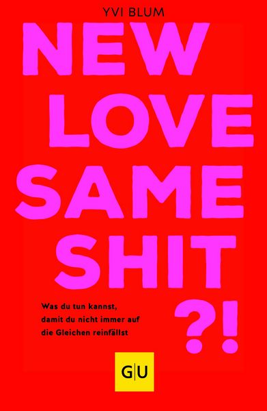 Produktbild: New love, same shit?!