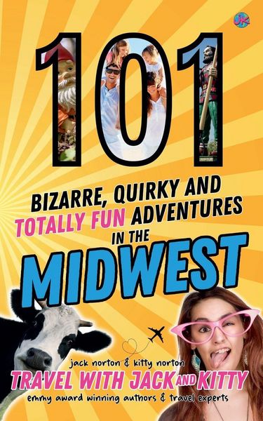 Produktbild: 101 Bizarre, Quirky and Totally Fun Adventures in the Midwest