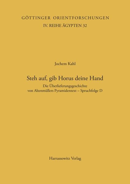 Steh auf, gib Horus deine Hand, Taschenbuch von Jochem Kahl, Harrassowitz, 9783447037952