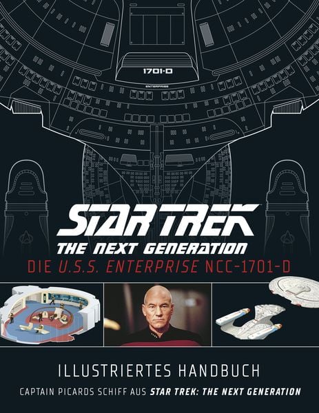 Produktbild: Illustriertes Handbuch: Die U.S.S. Enterprise NCC-1701-D / Captain Picards Schiff aus Star Trek: The Next Generation