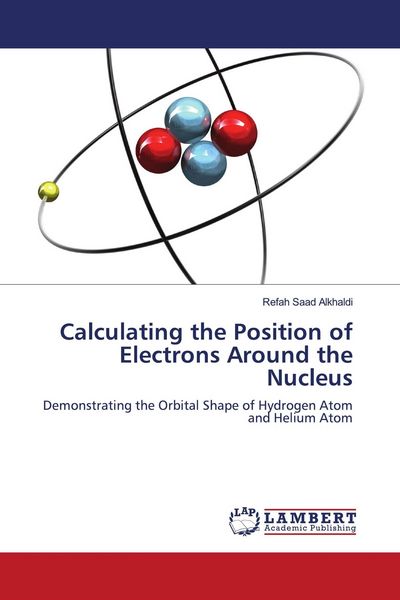 Produktbild: Calculating the Position of Electrons Around the Nucleus