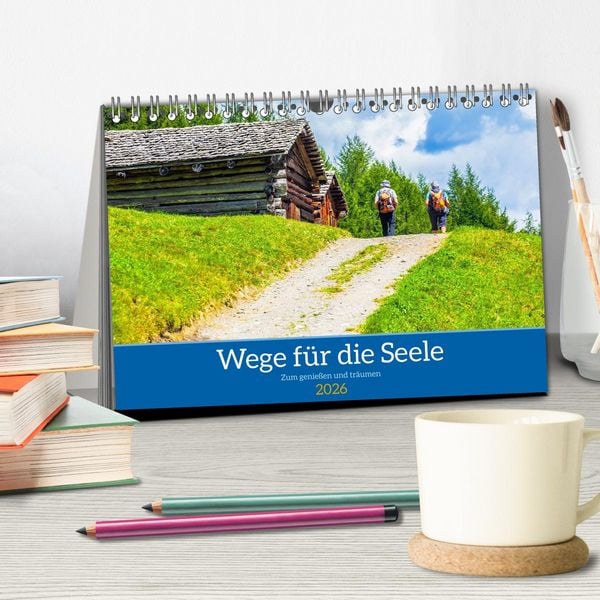 Produktbild: Wege f&uuml;r die Seele (Tischkalender 2026 DIN A5 quer), CALVENDO Monatskalender