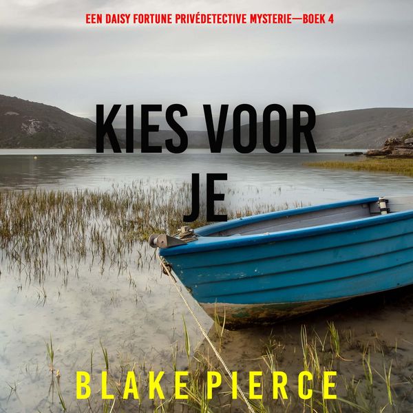 Produktbild: Kies Voor Je (Een Daisy Fortune Priv&eacute;detective Mysterie&mdash;Boek 4)