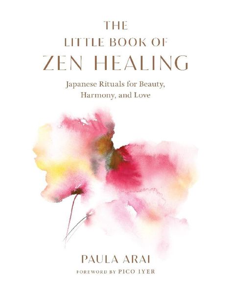 Produktbild: Arai, P: Little Book of Zen Healing