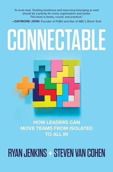 Produktbild: Connectable: How Leaders Can Move Teams from Isolated to All in