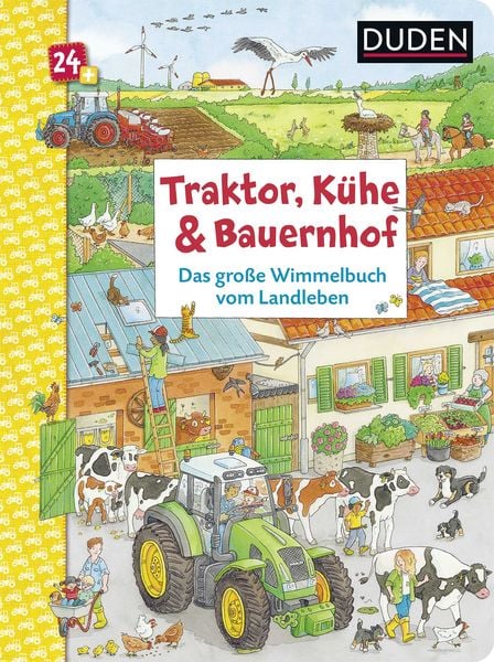 Traktor, Kühe & Bauernhof: Das große Wimmelbuch vom Landleben, Gebundene Ausgabe von Christina Braun, FISCHER Sauerländer Duden, 9783737336383