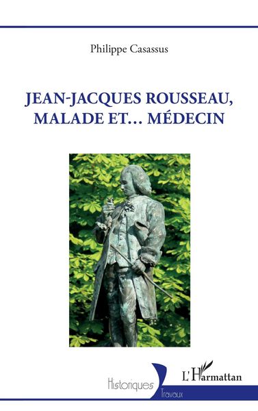 Produktbild: Jean-Jacques Rousseau, malade et... m&eacute;decin
