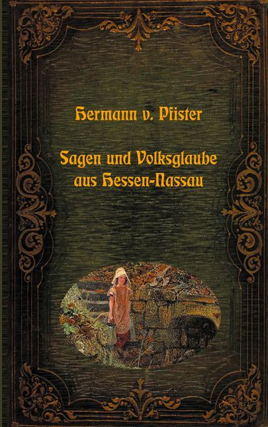 Produktbild: Sagen und Volksglaube aus Hessen-Nassau