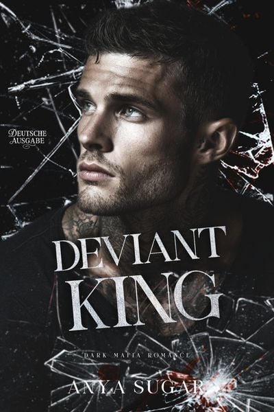 Produktbild: Deviant King: Dunkle Mafia Romance (Deutsche Ausgabe)