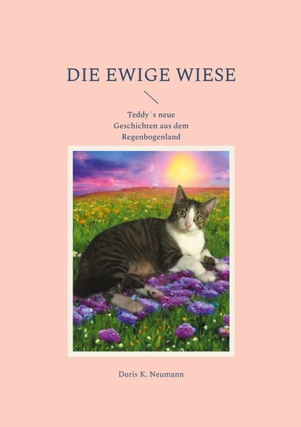 Die ewige Wiese, Taschenbuch von Doris K. Neumann, BoD – Books on Demand, 9783769314533