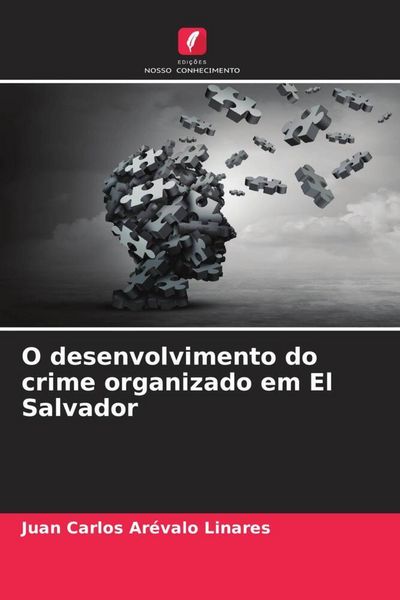Produktbild: O desenvolvimento do crime organizado em El Salvador