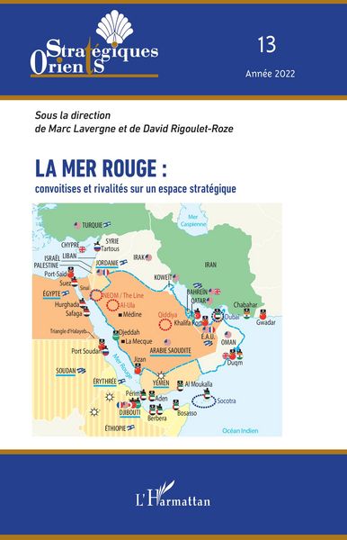 Produktbild: La mer Rouge : convoitises et rivalit&eacute;s sur un espace strat&eacute;gique