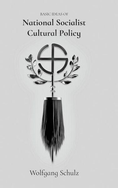 Produktbild: Basic Ideas of National Socialist Cultural Policy