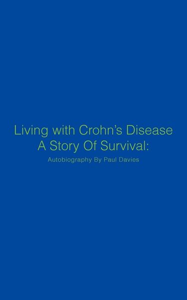 Produktbild: Living with Crohn's Disease a Story of Survival
