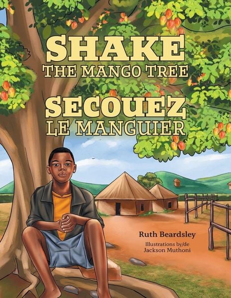 Produktbild: Shake the Mango Tree [French/English Edition]