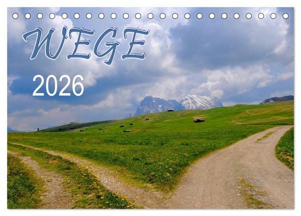 Produktbild: Wege 2026 (Tischkalender 2026 DIN A5 quer), CALVENDO Monatskalender