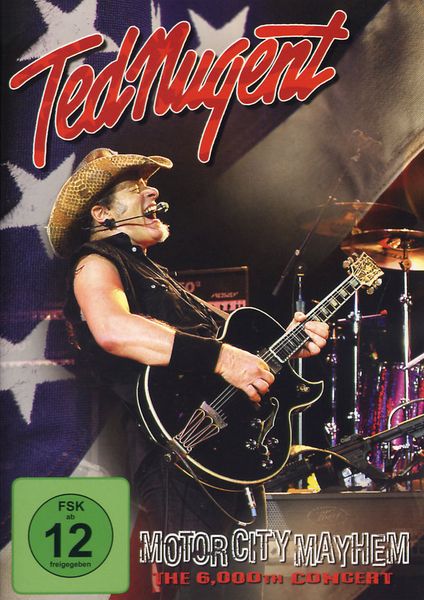 Produktbild: Ted Nugent - Motor City Mayhem: The 6000th Show