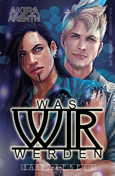 Produktbild: Was wir werden - Band 2 - Rebels