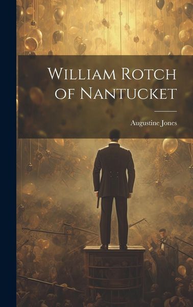Produktbild: William Rotch of Nantucket