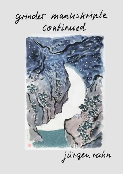 Grinder manuskripte / grinder manuskripte continued, Taschenbuch von Jürgen Rahn, Epubli, 9783754911150
