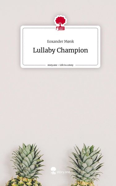 Produktbild: Lullaby Champion. Life is a Story - story.one
