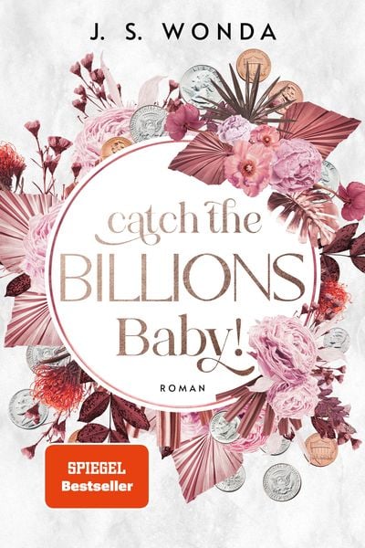 Catch the Billions, Baby!, Taschenbuch von J. S. Wonda, Wondaversum