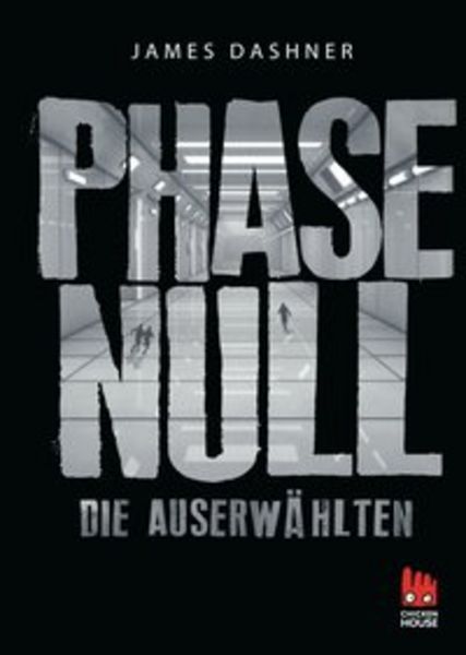 Phase Null - Die Auserwählten, Gebundene Ausgabe von James Dashner, Carlsen