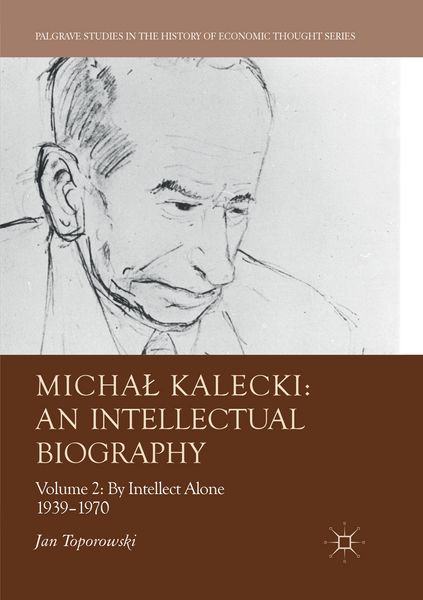 Produktbild: Michał Kalecki: An Intellectual Biography