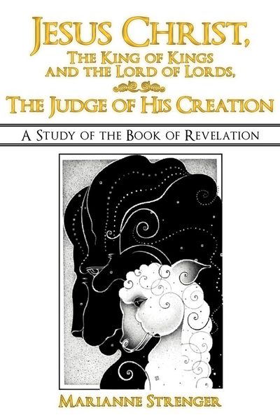 Produktbild: Jesus Christ, the King of Kings and the Lord of Lords, the Judge of His Creation