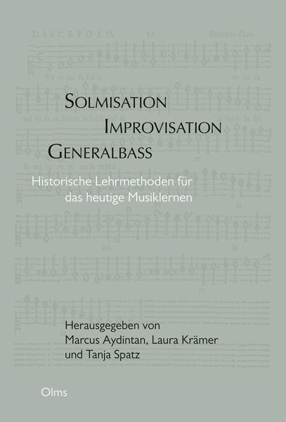 Solmisation, Improvisation, Generalbass