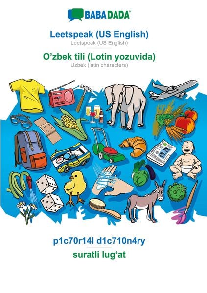 Produktbild: Leetspeak (US English) - O'zbek tili (Lotin yozuvida), p1c70r14l d1c710n4ry, BW