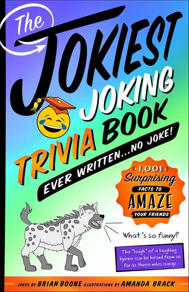 Produktbild: The Jokiest Joking Trivia Book Ever Written . . . No Joke!