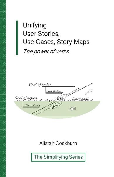 Produktbild: Unifying User Stories, Use Cases, Story Maps