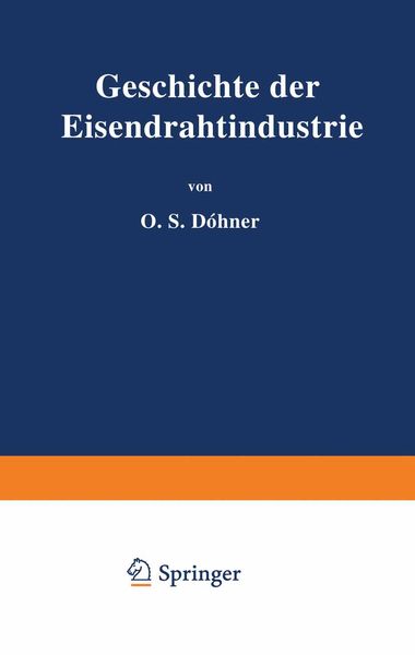 Produktbild: Geschichte der Eisendrahtindustrie