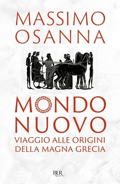 Produktbild: Mondo nuovo. Viaggio alle origini della Magna Grecia