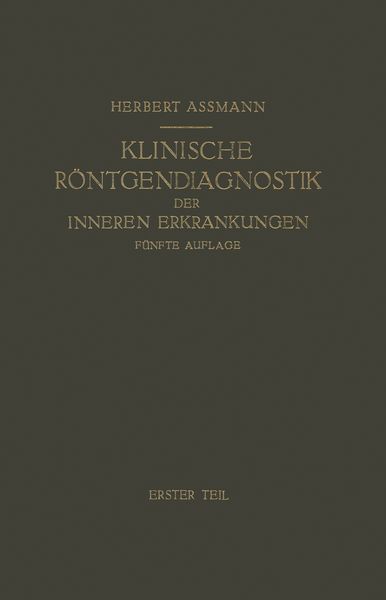Produktbild: Die Klinische R&ouml;ntgendiagnostik der Inneren Erkrankungen