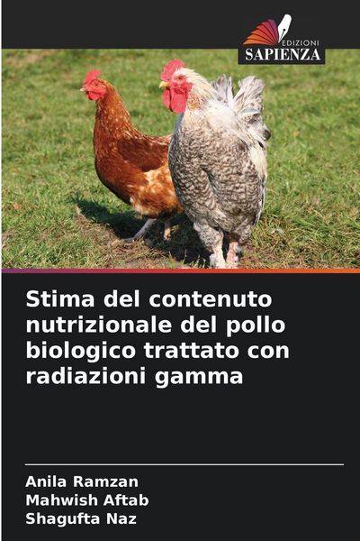 Produktbild: Stima del contenuto nutrizionale del pollo biologico trattato con radiazioni gamma