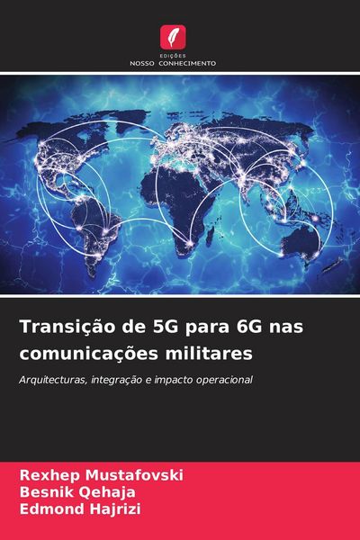 Produktbild: Transi&ccedil;&atilde;o de 5G para 6G nas comunica&ccedil;&otilde;es militares
