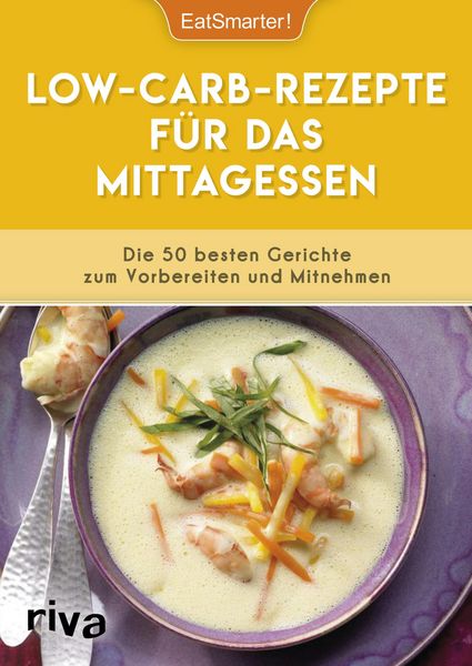 Produktbild: Low-Carb-Rezepte f&uuml;r das Mittagessen