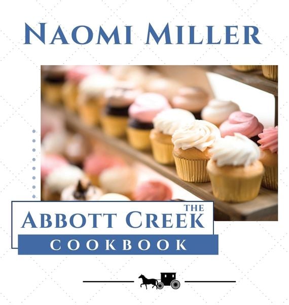 Produktbild: The Abbott Creek Cookbook