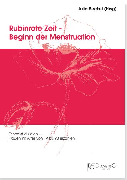 Produktbild: Rubinrote Zeit - Beginn der Menstruation