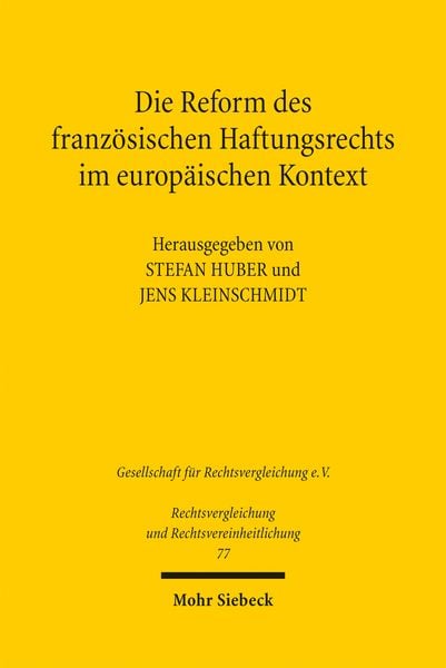 Produktbild: Die Reform des franz&ouml;sischen Haftungsrechts im europ&auml;ischen Kontext