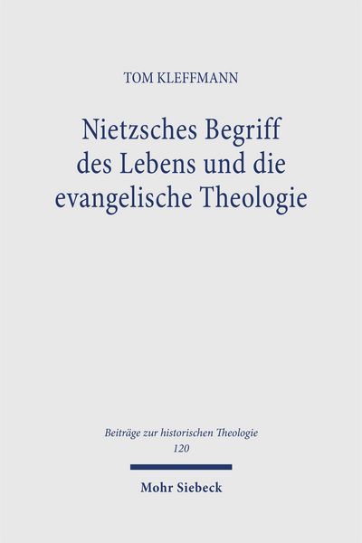 Produktbild: Nietzsches Begriff des Lebens und die evangelische Theologie