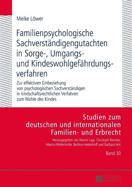 Produktbild: Familienpsychologische Sachverst&auml;ndigengutachten in Sorge-, Umgangs- und Kindeswohlgef&auml;hrdungsverfahren