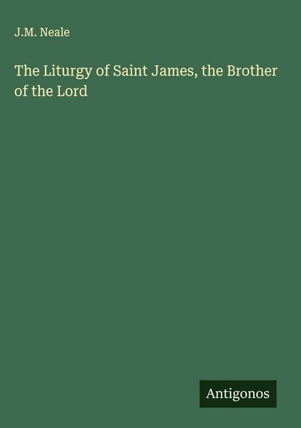 Produktbild: The Liturgy of Saint James, the Brother of the Lord