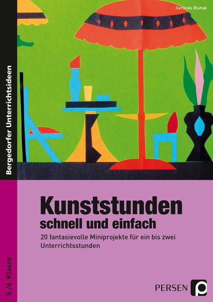 Produktbild: Kunststunden schnell und einfach - 5./6. Klasse