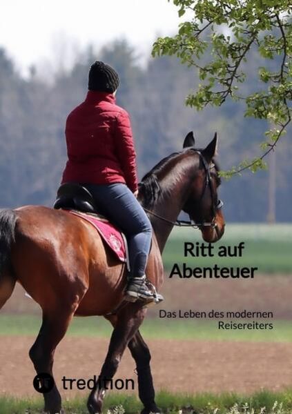 Ritt auf Abenteuer, Taschenbuch von Moritz, Tredition, 9783347857223